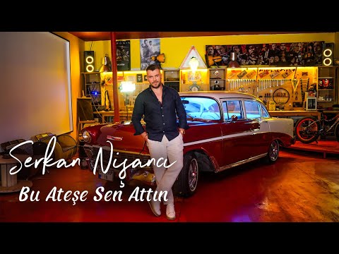 Serkan Nişancı - Bu Ateşe Sen Attın