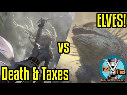 Death & Taxes vs ELVES! | Legacy Magic: The Gathering w/Commentary | Fast Effect | ELD's MTG