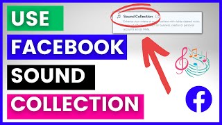 How To Access & Use Facebook Sound Collection? [in 2023]