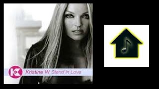 Kristine W. - Stand In Love (Hex Hector Radio Mix)