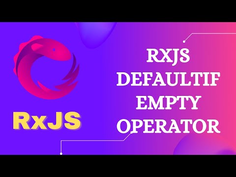 91. RxJS DefaultIfEmpty Operator. Learn RxJS Conditional and Boolean DefaultIfEmpty Operator - RxJS