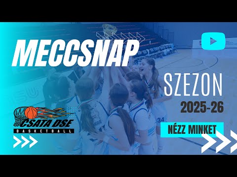 U18: Csata DSE - UNI Győr NKA TSE 65:50 | 2025.12.05. péntek 15:15