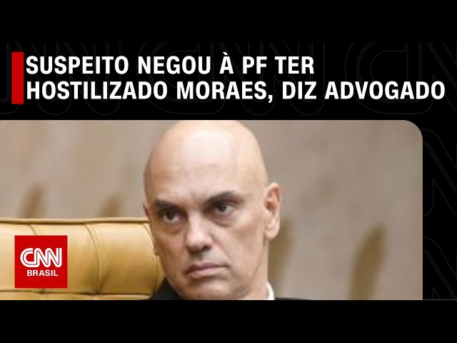 Suspeito negou à PF ter hostilizado Moraes, diz advogado | CNN NOVO DIA
