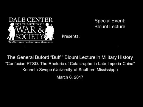 Dr. Kenneth Swope – The 2017 General Buford “Buff” Blount Lecture