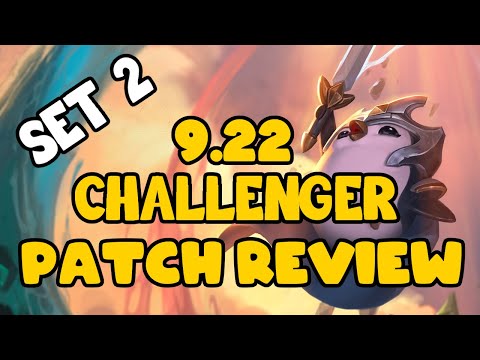 TFT SET 2 PATCH 9.22 REVIEW | Challenger Rundown | Teamfight Tactics