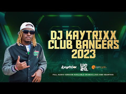 DJ KAYTRIXX????????CLUB BANGERS ????????MAR 2023 ???? LIVE ???? ????????????????????????????????????????