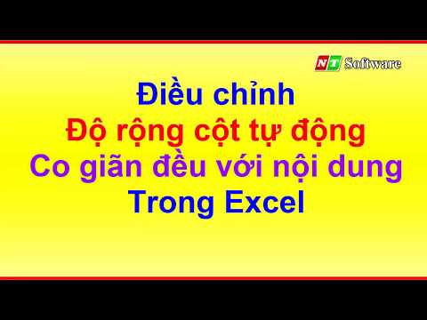 dieu chinh do rong cot tu dong theo noi dung cot trong excel