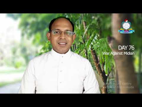 Day 76: War Against Midian  I സംഖ്യ 31, നിയമാവര്‍ത്തനം 30; സങ്കീർത്തനങ്ങൾ 116