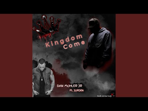 Kingdom Come (feat. Jorden)