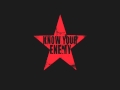 Rage Against The Machine - Know Your Enemy [HQ]
