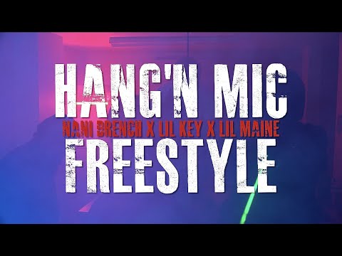 Nani Drench x Lil Key x Lil Maine - Hang'n Mic (Shot By. LeekGotfilms)