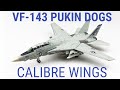 CALIBRE WINGS CA721405 F 14A Tomcat VF 143 PUKIN DOGS Die Cast Scale Model Aircraft