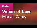 Vision of Love - Mariah Carey | Karaoke Version | KaraFun