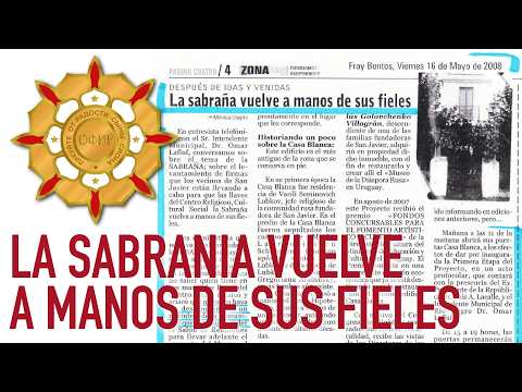 « LA SABRANIA VUELVE A MANOS DE SUS FIELES ». Video N°18