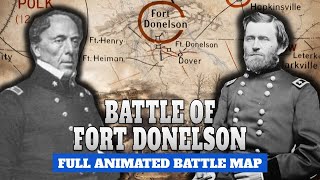 Battle of Fort Donelson | Full Animated Battle Map