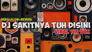 Download lagu DJ sakitnya tuh disini Viral tik tok 2022... mp3