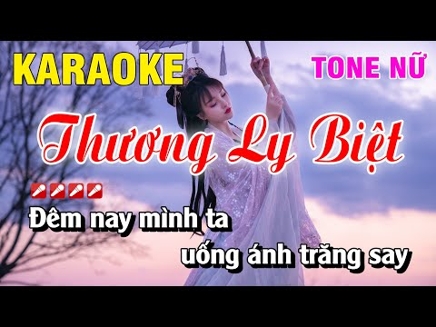 Karaoke Thương Ly Biệt Tone Nữ Beat Dễ Hát |  Karaoke Hoàng Luân