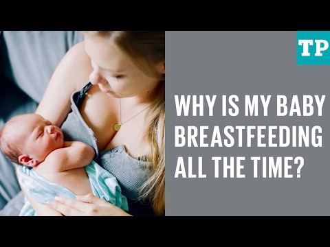 Why is my baby breastfeeding all the time?