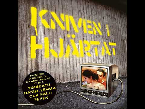 Kniven i Hjärtat – Mannen i blå - Karim, Nazif, Rickard, Roberto,  Victor, Tarik (Musik Ljud)