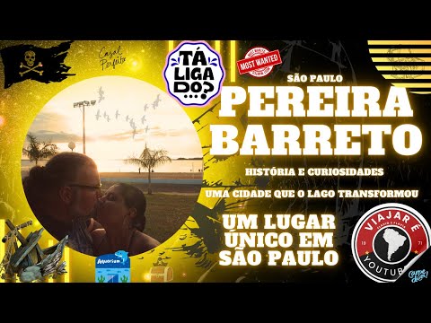 Município de Pereira Barreto: Praia, História e Surpresas, venha conhecer com a gente!