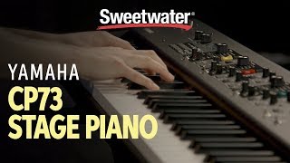 Video thumbnail for Yamaha CP73 Stage Piano Demo by Sweetwater