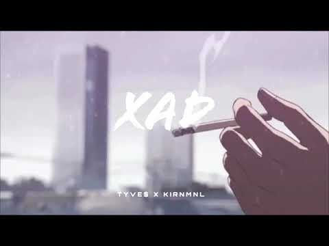 XAD - KirnMNL X TYVE$ (OFFICIAL AUDIO)