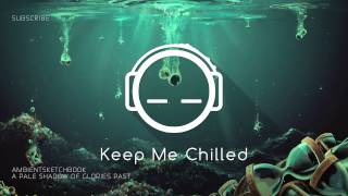 Ambientsketchbook - A Pale Shadow of Glories Past