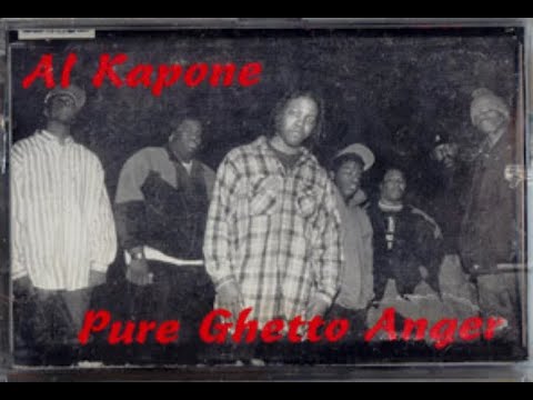 Al Kapone - Pure Ghetto Anger [1994]