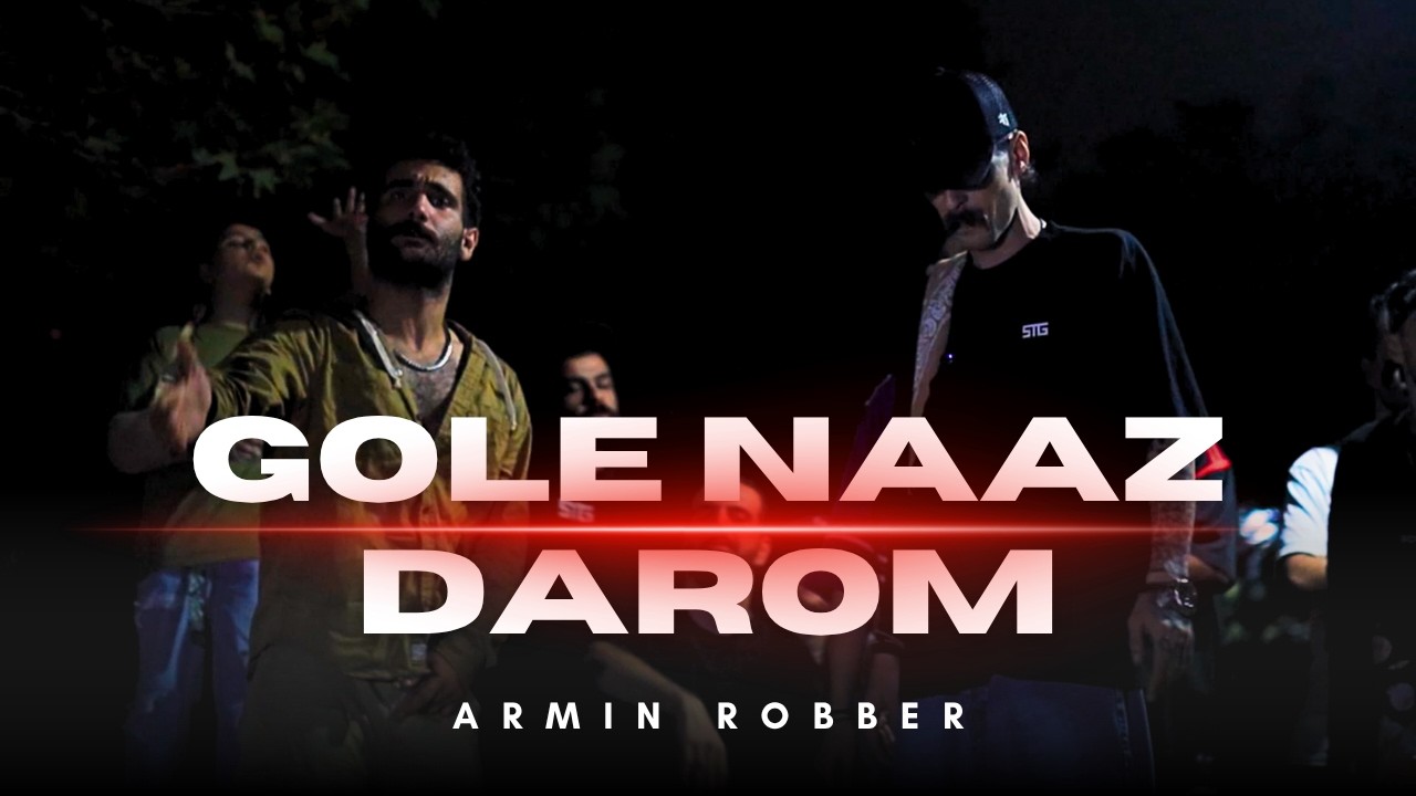 Armin Robber X Meka - Gole Naaz Darom (Official Video)