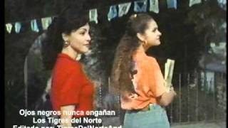 Ojos negros nunca engañan - Los Tigres del Norte