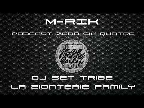 M-RIK TSC PODCAST 064 DJ SET TRIBE LA ZIONTERIE FAMILY