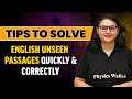 Tips To Solve English Unseen Passages Quickly And Correctly