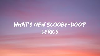 Simple Plan - What’s New Scooby-Doo? (Lyrics)