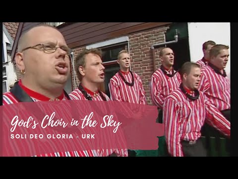 God's Choir in the Sky - Soli Deo Gloria Urk