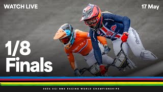 Велоспорт LIVE — 1/8 Finals | 2024 UCI BMX Racing World Championships