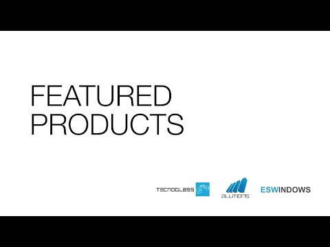 Tecnoglass and ES Windows featured products
