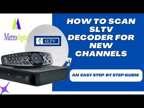 SLTV Has added new channels. Follow this video to rescan your decoder.