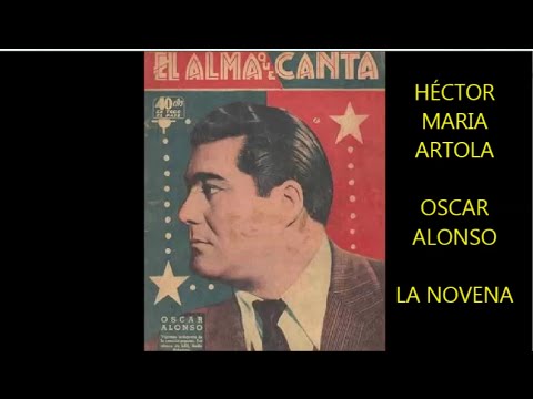 OSCAR ALONSO -  HÉCTOR ARTOLA -  LA NOVENA  - TANGO DESCRIPTIVO