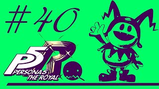 【P5R】初回最高難易度【Challenge】へ凸　＃40【Rは初見】