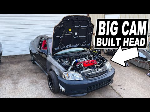 Single Jingle Civic gets a HUGE CAM and FULLY BUILT HEAD!!