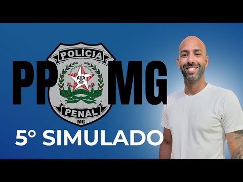 Concurso PPMG  | Polícia Penal de Minas Gerais | SIMULADO