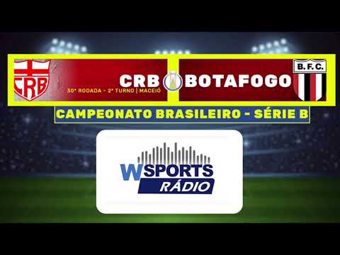 AO VIVO: CRB X BOTAFOGO-SP | 30ª RODADA | SÉRIE B