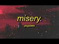 pupsies - misery. (lyrics)