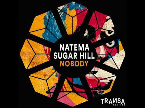 Natema, Sugar Hill _ Nobody (Extended Mix)