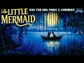 The Little Mermaid Kiss The Girl Music Ambience Nostalgic Relax Study Sleep