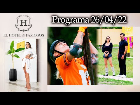 EL HOTEL DE LOS FAMOSOS - Programa 26/04/22 - PROGRAMA COMPLETO