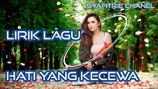 Download lagu HATI YANG KECEWA LIRIK - Nafa Urbach ( Cover lirik by Syafitrie) mp3 Download lagu HATI YANG KECEWA LIRIK - Nafa Urbach ( Cover lirik by Syafitrie) mp3