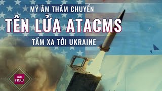 Mỹ âm thầm chuyển tên lửa ATACMS tầm xa tới Ukraine: Nga phản ứng thế nào? | VTC Now