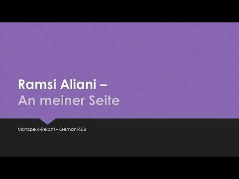 Ramsi Aliani - An meiner Seite (Deutsch R&B)