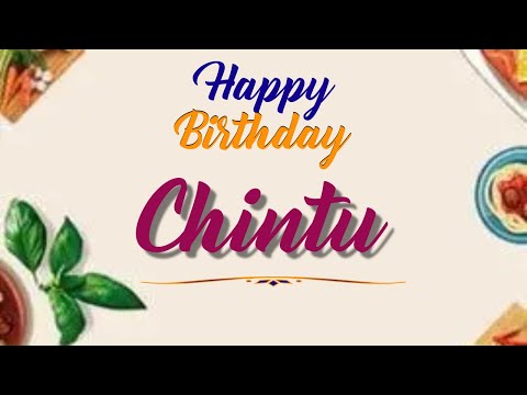 Chintu Happy Birthday | Birthday Songs with name | Birthday Reel | Janamdin | #Ad4beloved